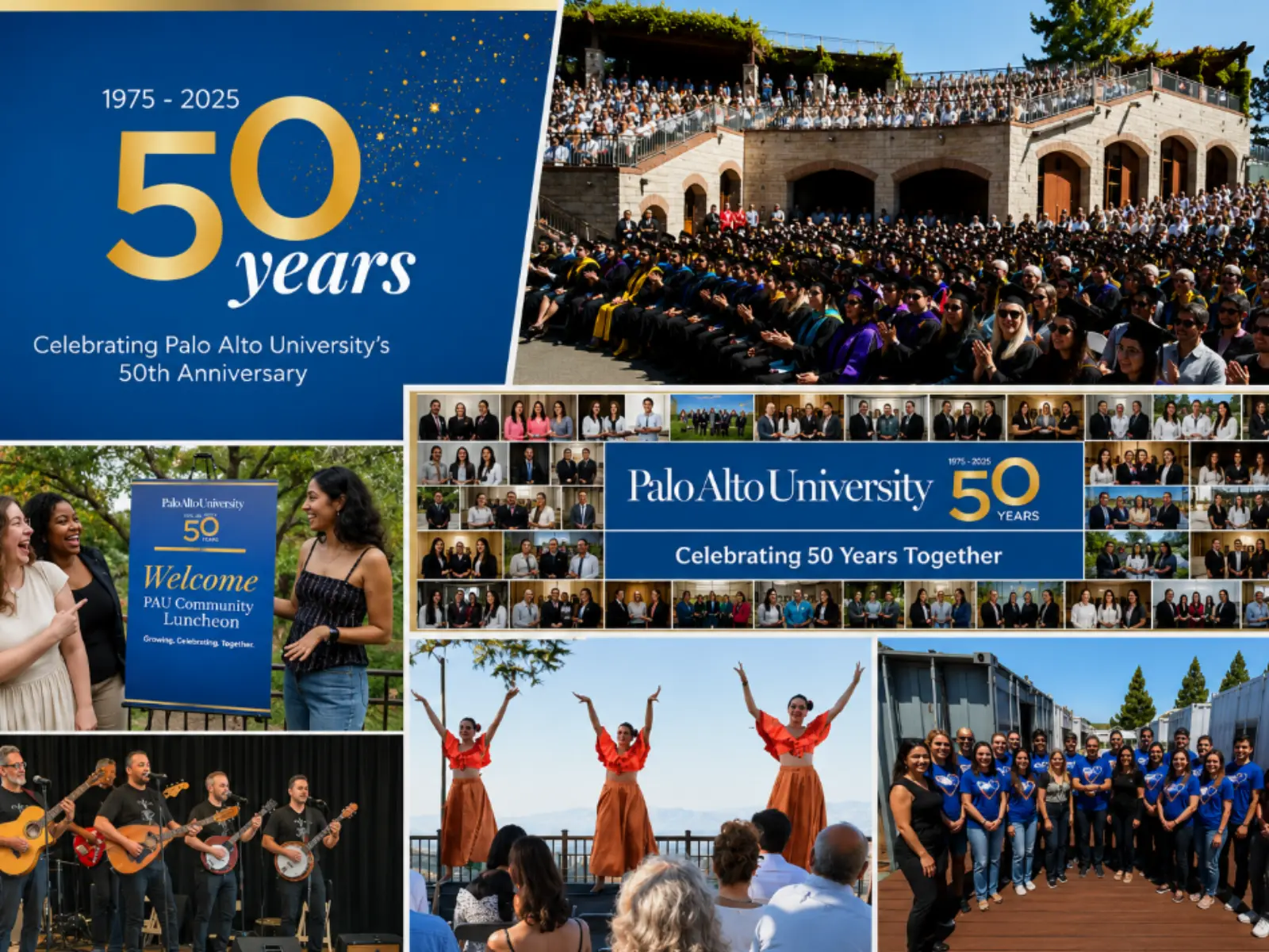PAU 50th Anniversary: collage celebrating 50 years of Palo Alto University, including the 50 Years anniversary graphic, commencement ceremony, community luncheon, employee and community group portraits, and event performances.